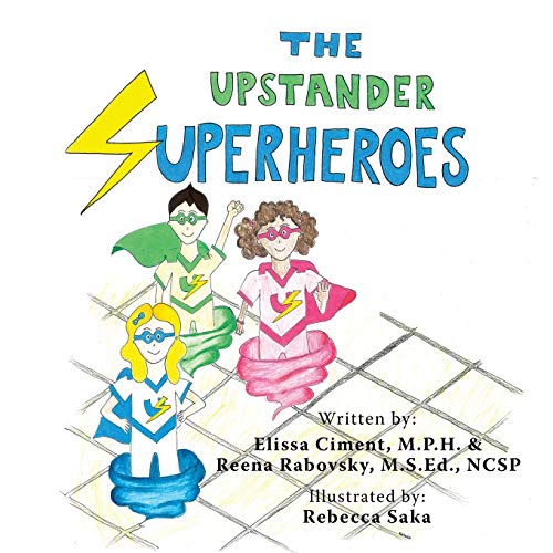 9781490764696: The Upstander Superheroes