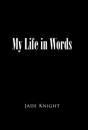 My Life in Words - Jade Knight