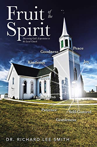 Stock image for Fruit of the Spirit: Discerning God's Expectation in the Local Church for sale by Chiron Media