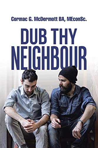 9781490769684: Dub Thy Neighbour
