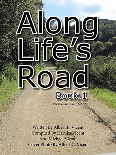 Stock image for Along Life's Road: Book 1 Poetry, Songs and Stories for sale by Chiron Media