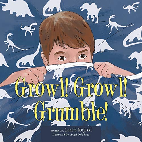 Stock image for Growl! Growl! Grumble! for sale by Jenson Books Inc
