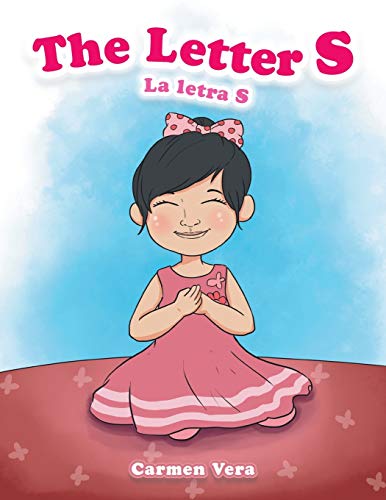 9781490771724: The Letter S: La letra 'S' por Carmen Vera