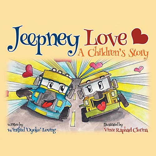 Stock image for Jeepney Love: A Children's Story for sale by Chiron Media