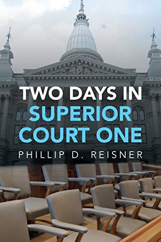 9781490772738: Two Days in Superior Court One