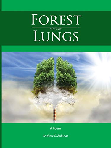 Stock image for Forest Lungs : A Poem for sale by Better World Books