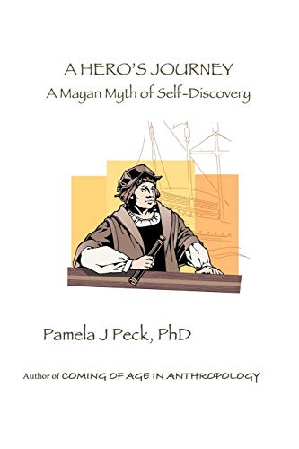 Stock image for A Hero?s Journey: A Mayan Myth of Self-Discovery for sale by Lucky's Textbooks