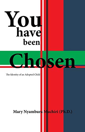 

You Have Been Chosen: The Identity of an Adopted Child