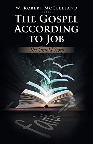 Stock image for The Gospel According to Job: The Untold Story for sale by Chiron Media
