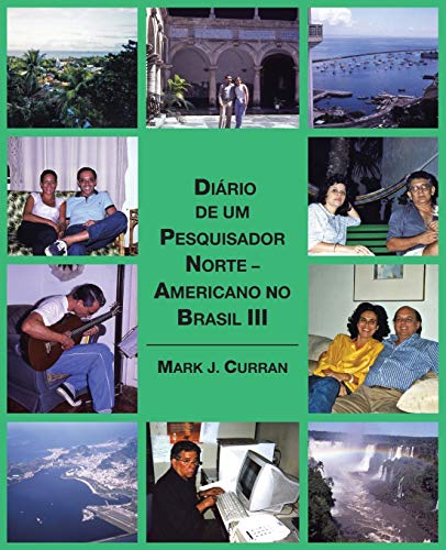 9781490777429: Dirio de um Pesquisador Norte – Americano no Brasil III