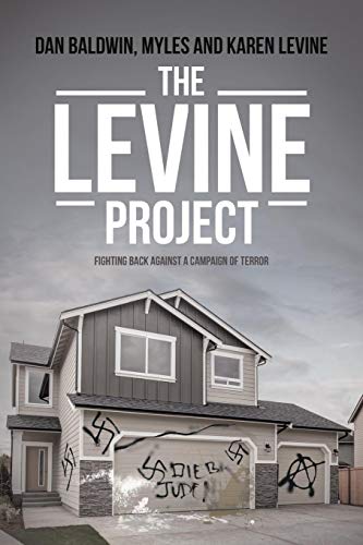 Stock image for The Levine Project: Fighting Back Against a Campaign of Terror for sale by Recycle Bookstore