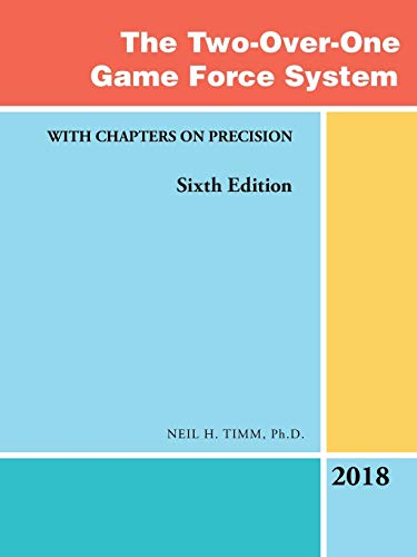 Imagen de archivo de The Two-over-One Game Force System: With Chapters on Precision a la venta por Lakeside Books