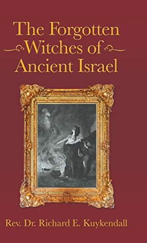 Stock image for The Forgotten Witches of Ancient Israel for sale by Lucky's Textbooks