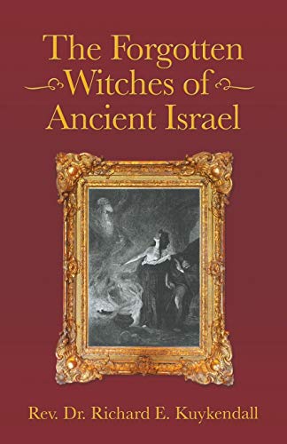 9781490788302: The Forgotten Witches of Ancient Israel