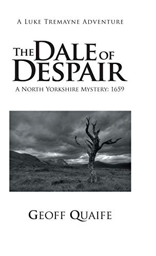 Stock image for The Dale of Despair: A North Yorkshire Mystery: 1659 for sale by Lucky's Textbooks
