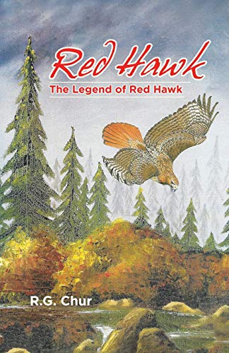 Stock image for Red Hawk: The Legend of Red Hawk for sale by Lucky's Textbooks