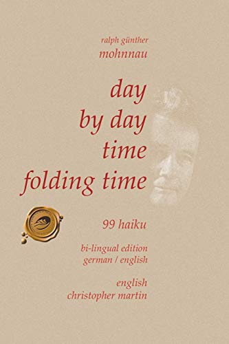 Imagen de archivo de day by day time folding time: 99 Haiku a la venta por Lucky's Textbooks