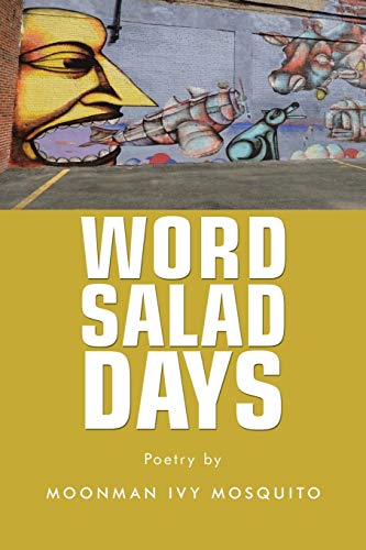 Beispielbild fr Word Salad Days zum Verkauf von Books From California