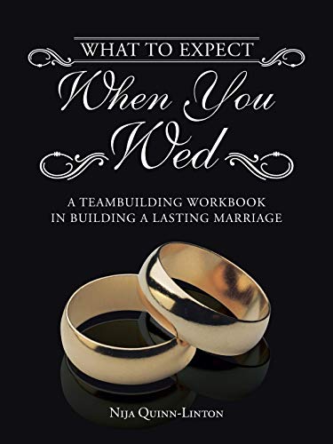 Beispielbild fr What to Expect When You Wed: A Teambuilding Workbook in Building a Lasting Marriage zum Verkauf von Chiron Media