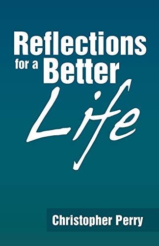 Stock image for Reflections for a Better Life for sale by Lucky's Textbooks
