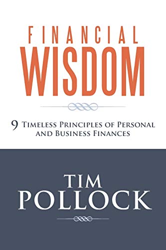 9781490802275: Financial Wisdom: 9 Timeless Principles of Personal and Business Finances