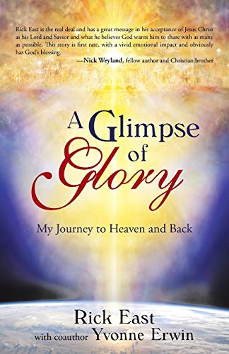 Beispielbild fr A Glimpse of Glory: My Journey to Heaven and Back zum Verkauf von Chiron Media
