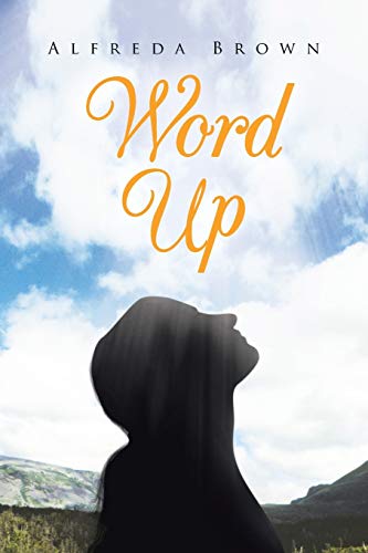 Beispielbild fr Word Up: Inspirations, Meditations, and Prayers to Help You Face Challenges in Life zum Verkauf von Lucky's Textbooks