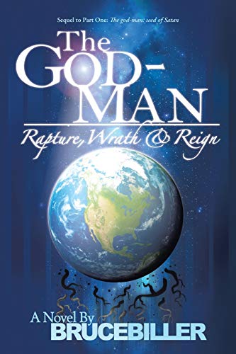 Stock image for The God-Man: Rapture, Wrath, and Reign for sale by ThriftBooks-Atlanta