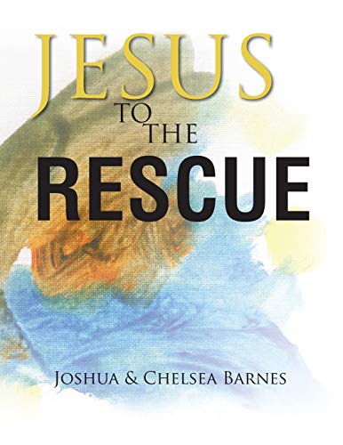 Imagen de archivo de Jesus to the Rescue a la venta por BuenaWave