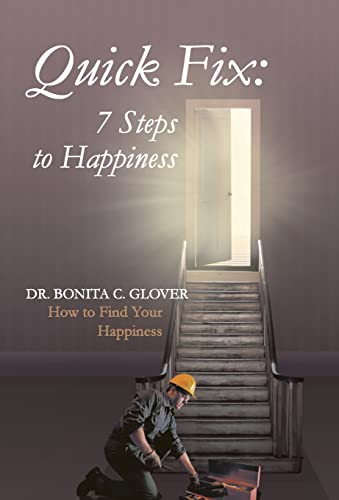 Stock image for Quick Fix Seven Steps to Happiness How to Find Your Happiness for sale by PBShop.store US