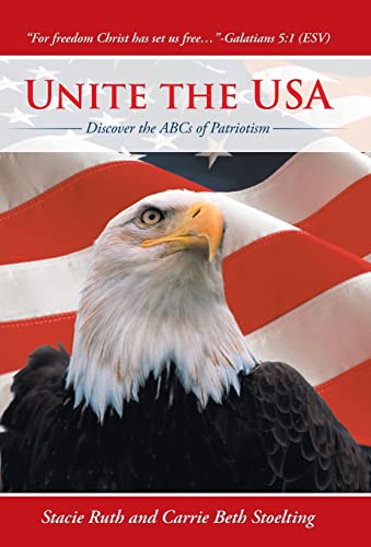 9781490813554: Unite the USA: Discover the Abcs of Patriotism