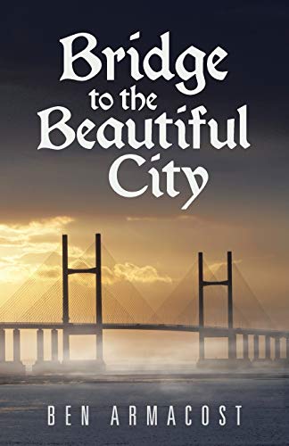Stock image for Bridge to the Beautiful City for sale by Chiron Media