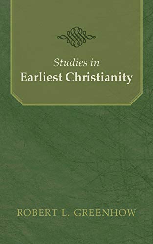 Beispielbild fr Studies in Earliest Christianity zum Verkauf von Regent College Bookstore