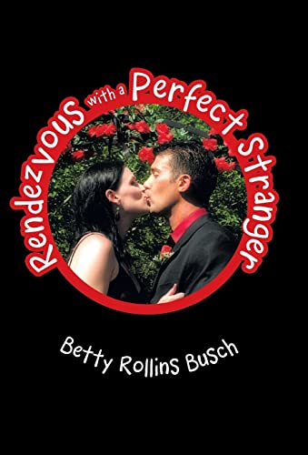 9781490819778: Rendezvous with a Perfect Stranger