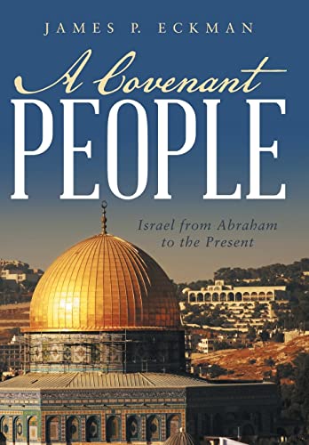 Stock image for A Covenant People Israel from Abraham to the Present for sale by PBShop.store US