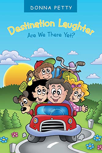 Stock image for Destination Laughter: Are We There Yet? for sale by Chiron Media