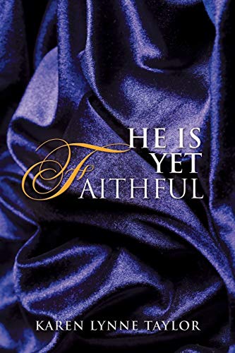 Beispielbild fr He Is Yet Faithful zum Verkauf von Chiron Media