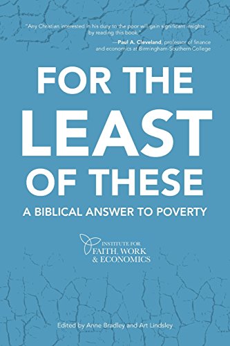 Stock image for For the Least of These: A Biblical Answer to Poverty for sale by Once Upon A Time Books