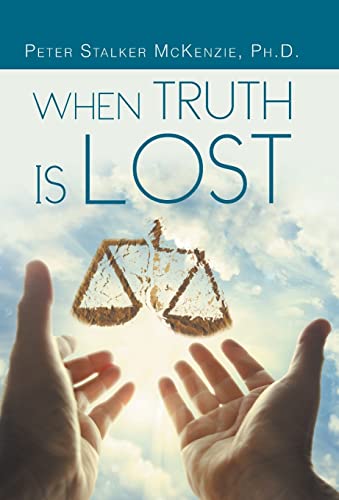 Stock image for When Truth Is Lost for sale by PBShop.store US