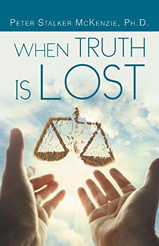Stock image for When Truth Is Lost for sale by PBShop.store US