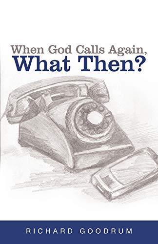 Beispielbild fr When God Calls Again, What Then? zum Verkauf von Chiron Media