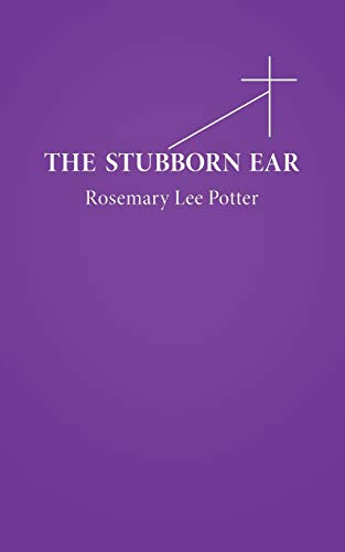 Beispielbild fr The Stubborn Ear zum Verkauf von Chiron Media