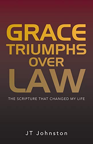 Beispielbild fr Grace Triumphs over Law The Scripture that Changed My Life zum Verkauf von PBShop.store US