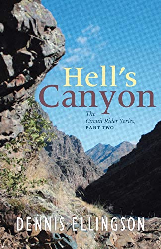 Beispielbild fr Hells Canyon: The Circuit Rider Series, Part Two zum Verkauf von Chiron Media