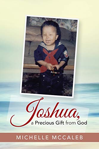 Stock image for Joshua, a Precious Gift from God for sale by PBShop.store US