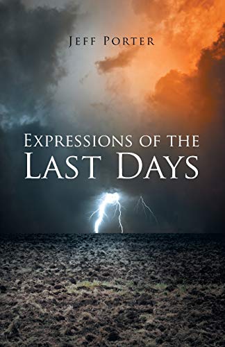 Imagen de archivo de Expressions of the Last Days a la venta por Lucky's Textbooks