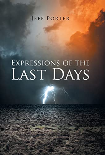 Imagen de archivo de Expressions of the Last Days a la venta por PBShop.store US