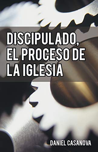 Beispielbild fr Discipulado, El Proceso de la Iglesia (Spanish Edition) zum Verkauf von Lucky's Textbooks