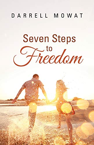 Beispielbild fr Seven Steps to Freedom zum Verkauf von Chiron Media