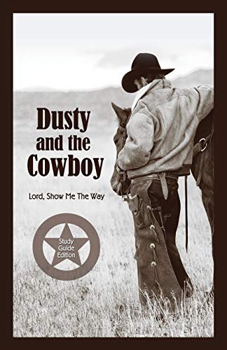 Stock image for Dusty and the Cowboy Lord, Show Me the Way for sale by PBShop.store US